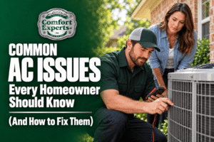 Comfort Experts technician inspecting an outdoor unit for common AC issues while a homeowner watches.